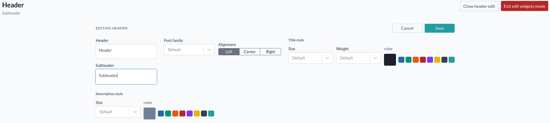 The Edit header panel, with the header and subheader text, font family, alignment, and the title and description style settings
