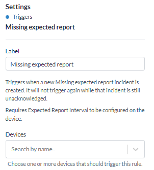 The Settings panel for the Missing expected report trigger, with the expected reporting interval