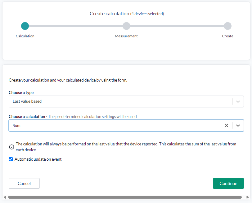 Der Schritt Calculation, mit Choose a type auf Last value based, Choose a calculation auf Sum, der Erklärung der gewählten Methode und angehaktem Automatic update on event